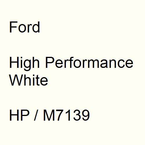 Ford, High Performance White, HP / M7139.
